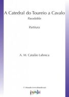 A Catedral do Toureio a Cavalo