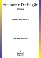 Amizade e Dedicação