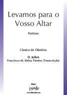Levamos para o Vosso Altar