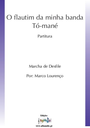 O flautim da minha banda - Tó-mané