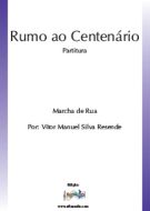 Rumo ao Centenário