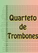 Quarteto de Trombones