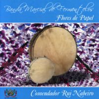 Flores de Papel - Banda Marcial de Fermentelos