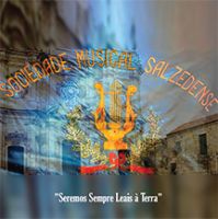 Sociedade Filarmónica de Salzedas - "Seremos Sempre Leais à Terra"