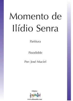 Momento de Ilídio Senra