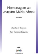 Homenagem ao Maestro Mário Abreu