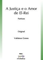 A Justiça e o Amor De El-Rei