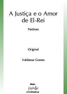 A Justiça e o Amor De El-Rei