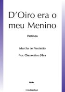 D'Oiro era o Meu Menino