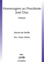 Homenagem ao Presidente José Dias