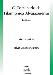 O Centenário da Filarmónica Alvaiazerense