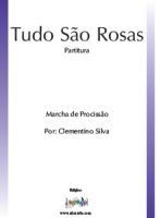 Tudo São Rosas
