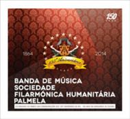Sociedade Filarmónica Humanitária de Palmela- 150 Anos